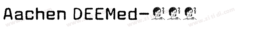 Aachen DEEMed字体转换
